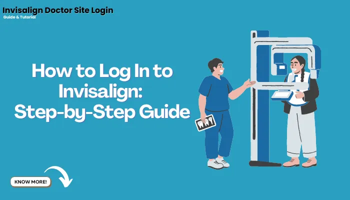 How to Log In to Invisalign: Step-by-Step Guide How to Log In to Invisalign: Step-by-Step Guide